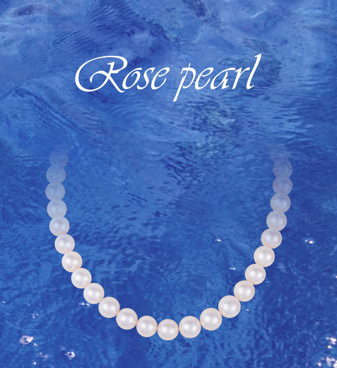 Rose Pearl ローズパール 三重県伊勢志摩 天然真珠専門店